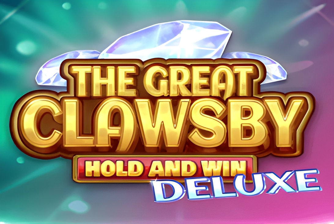 The Great Clawsby Deluxe: Hold and Win