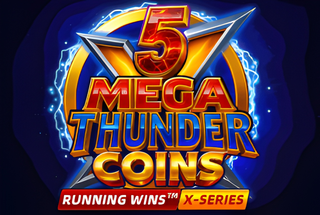 5 Mega Thunder Coins RUNNING WINS™