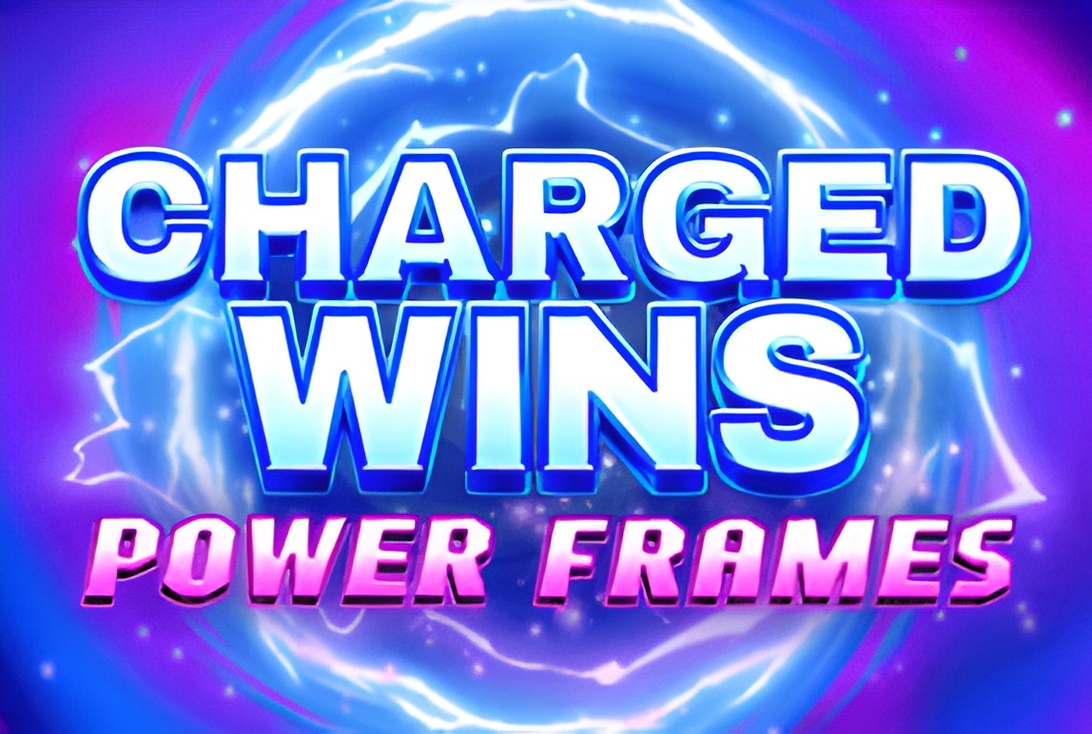 Charged Wins: Power Frames