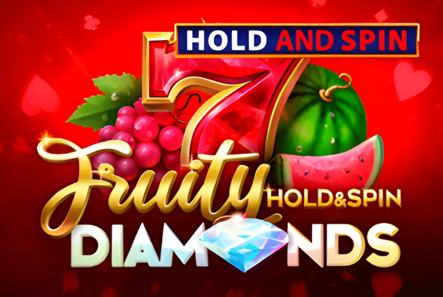 Fruity Diamonds Hold and Spin