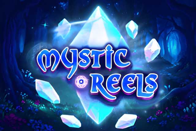 Mystic Reels