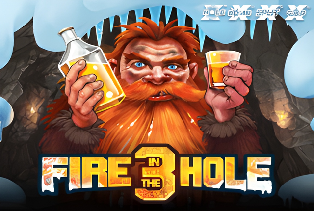 Fire In The Hole 3