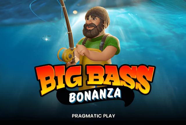 Big Bass Bonanza