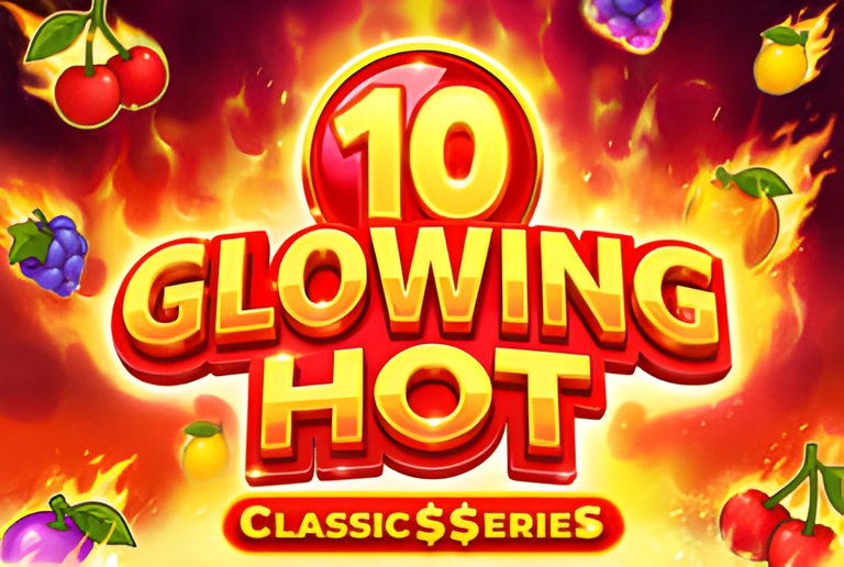 Glowing Hot 10:Classic$$erieS